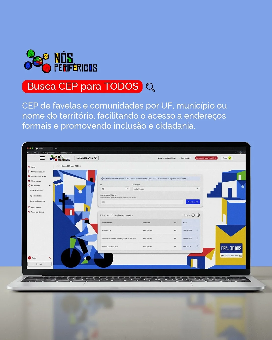 Notebook com a Busca CEP para TODOS mostrando três comunidades de João Pessoa e seus CEPs na coluna destacada
