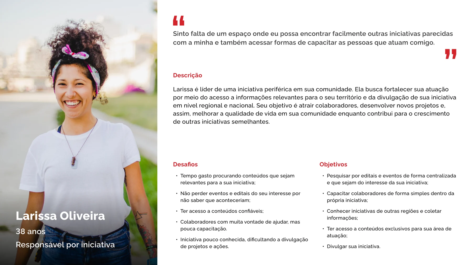 Persona Larissa Oliveira, responsável por iniciativa, com citação, descrição, desafios e objetivos