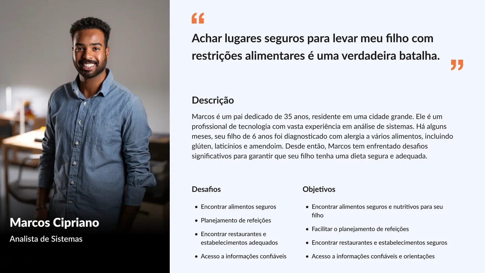 Persona Marcos Cipriano, analista de sistemas, com descrição, desafios e objetivos